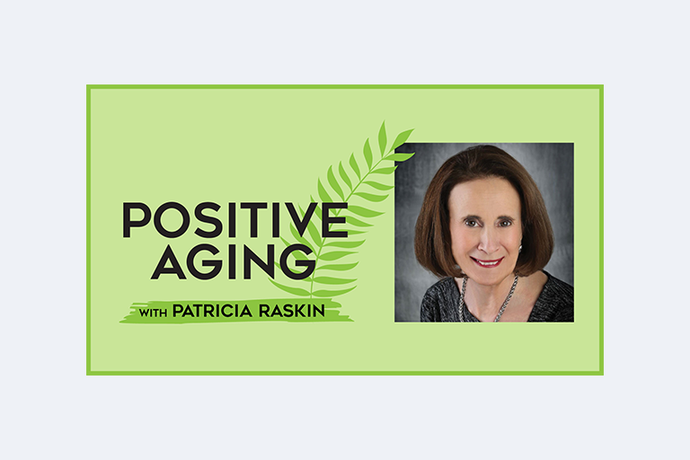 Logo of Patricia Raskin's Positive Aging podcast