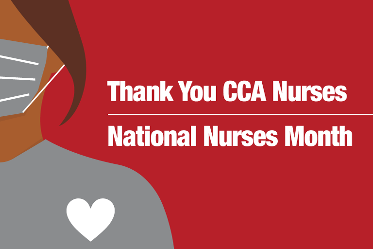 Honoring CCA Nurses Animated image of a nurse with the words "Thank you CCA Nurses" and "National Nurses Month" next to the nurse.